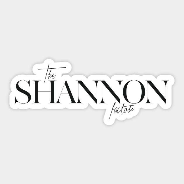 The Shannon Factor Sticker by TheXFactor